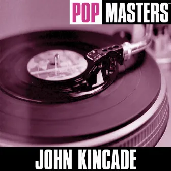 Pop Masters by John Kincade