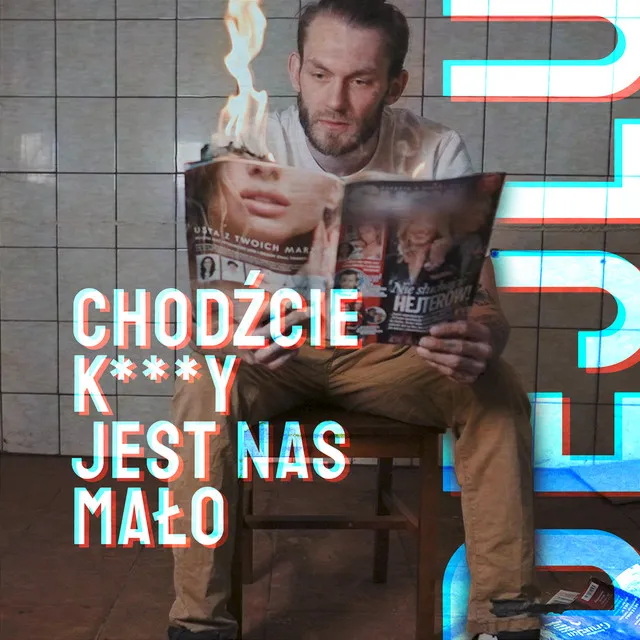 Chodźcie k***y jest nas mało