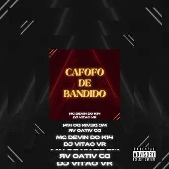 Cafofo de Bandido by mc vitao vr