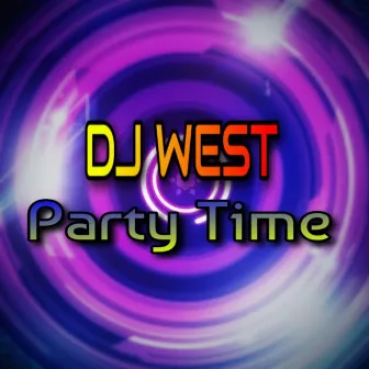 Party Time by DJ West