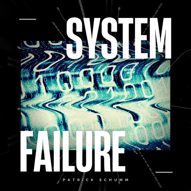 System Failure