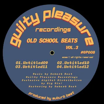 Old School Beats, Vol. 3 by Suburb Beat