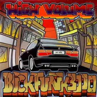 High Volume by Buckfunk 3000