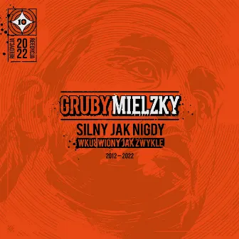 Silny jak nigdy, wkurwiony jak zwykle (Reedycja 2022) by Gruby Mielzky