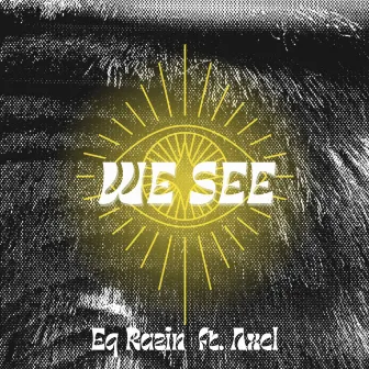 We See by Eq Razin