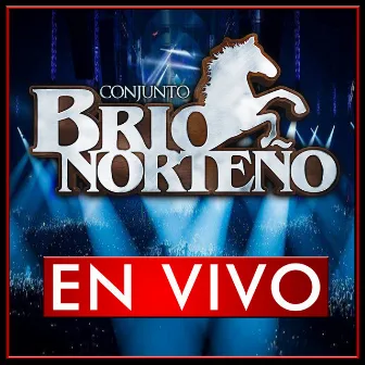 En Vivo by Conjunto Brio Norteño