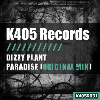 Paradise by Dizzy Plant