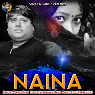 Naina by Mujeeb Khan