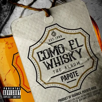 Como El Whisky by Papote