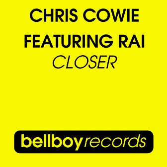 Closer by Chris Cowie