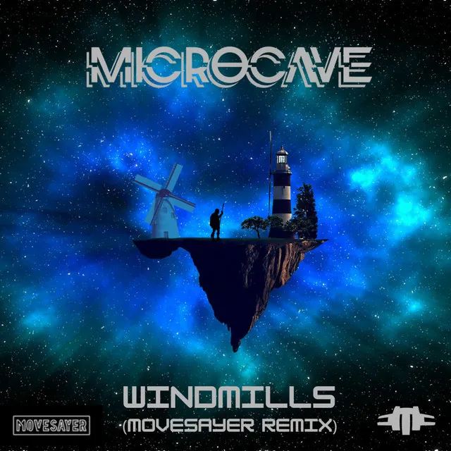 Windmills - Movesayer Remix