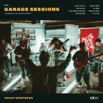 Garage Sessions by Circuit Rider Music