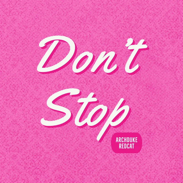 Don't Stop