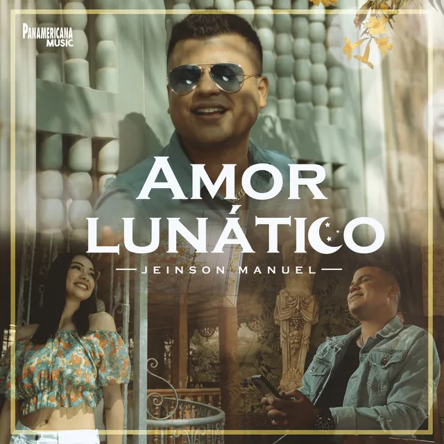 Amor Lunático