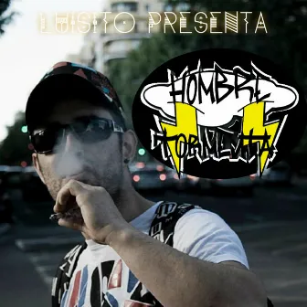 Luisito Presenta by Hombre Tormenta