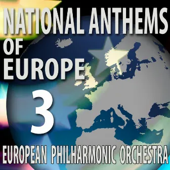 National Anthems of Europe 3 by European Philharmonic Orchestra