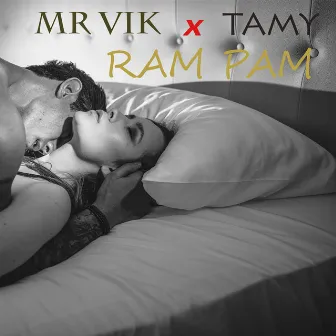 Ram Pam by Mr. Vik