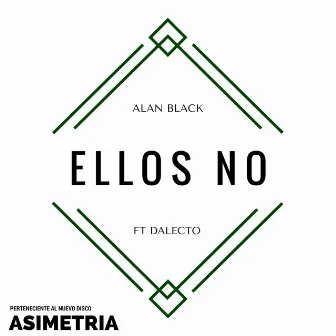 Ellos no by AlanBlack