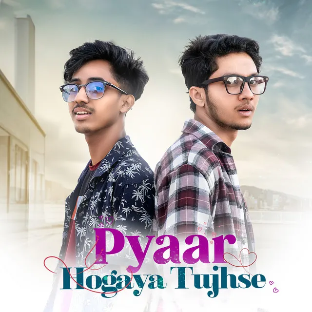 Pyaar Hogaya Tujse