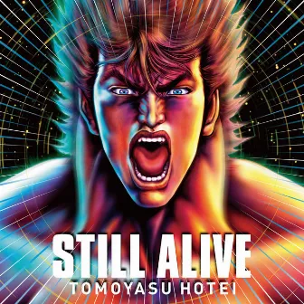 STILL ALIVE by HOTEI