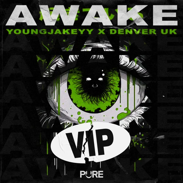 Awake - VIP