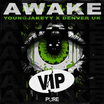 Awake VIP by YoungJakeyy