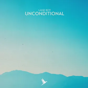 Unconditional by Lane Boy