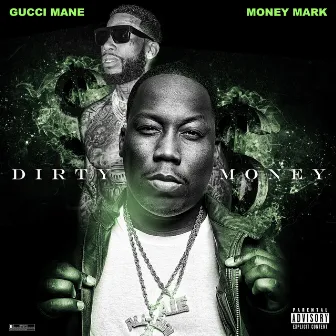 Dirty Money by Money Mark