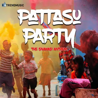 Pattasu Party (From 