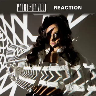 Reaction by Paige Cavell