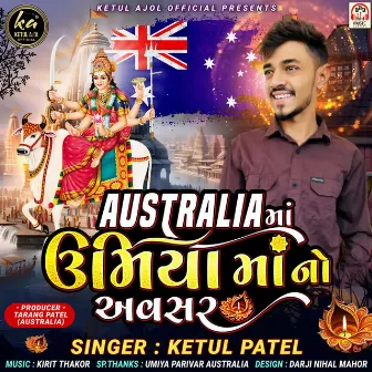 Australia Ma Umiya Maa No Avasar by Ketul Patel