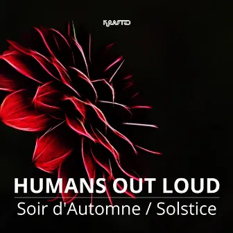 Soir d'Automne by Humans Out Loud