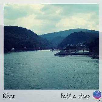 River by Fall a sleep