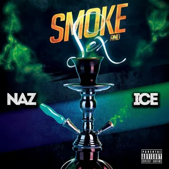 Smoke-N-Sex by Nazdaq