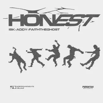 HONEST by Addy Khayal