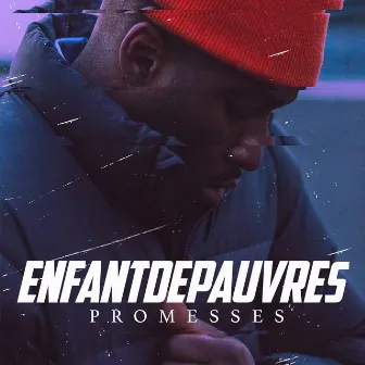 Promesses by Enfantdepauvres