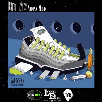 AirMax Musik by Big Wiz