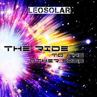 The Ride To The Other Side (Radio Edit) by LEOSOLAR