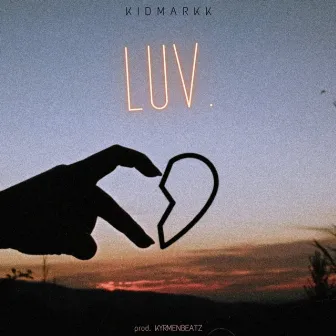 luv. by Kidmarkk