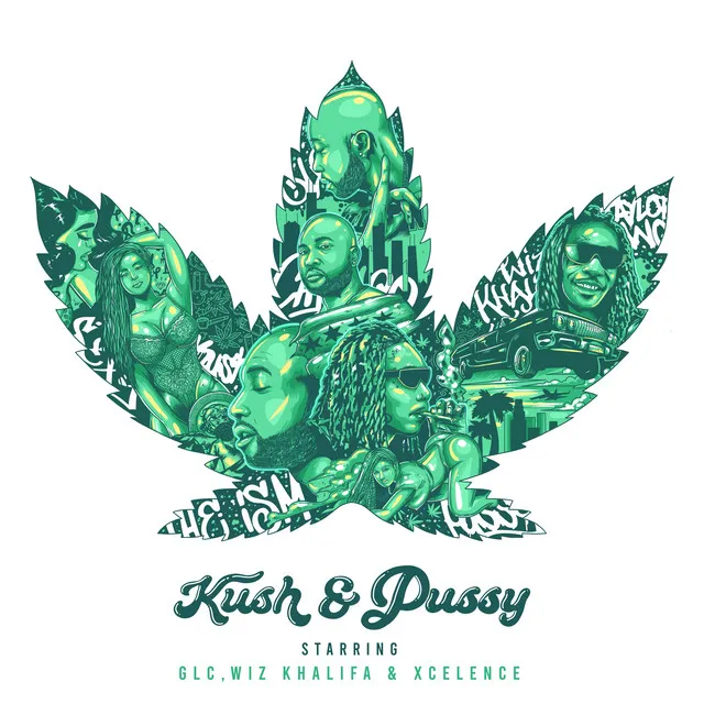 Kush & Pussy