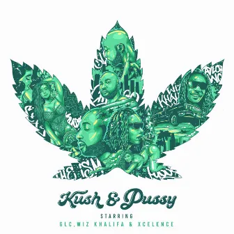 Kush & Pussy by GLC