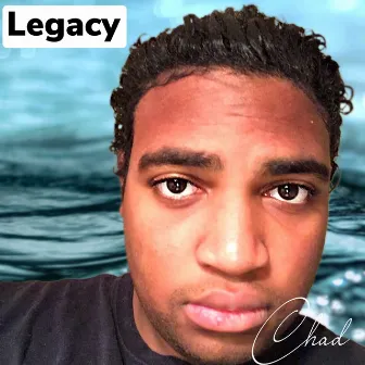 Legacy by Chad