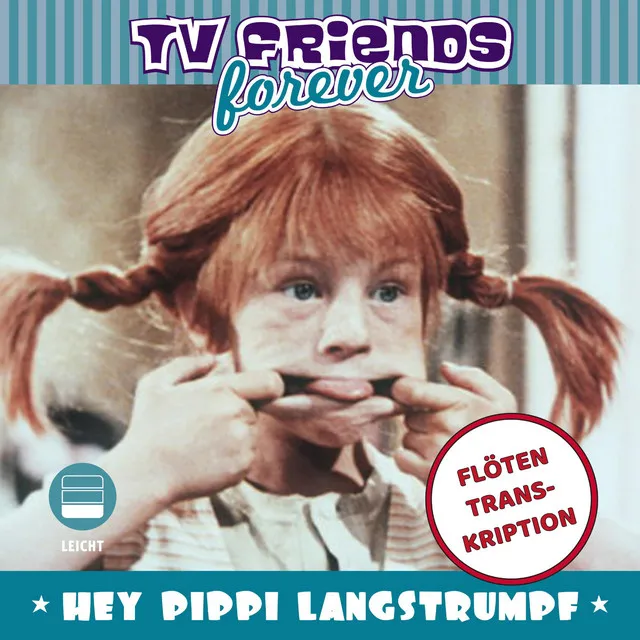 Hey, Pippi Langstrumpf - Flöten Arrangement