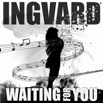 Waiting for You by Ingvard