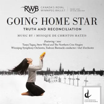 Going Home Star: Truth and Reconciliation by Winnipeg Symphony Orchestra