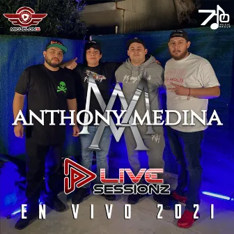 Live Sessionz 2021 by Anthony Medina