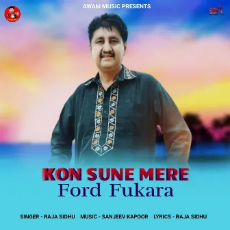 Kon Sune Mere Ford Fukara by Raja Sidhu