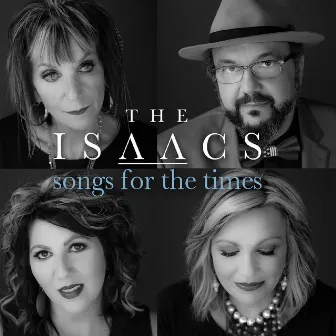 Songs for the Times by The Isaacs