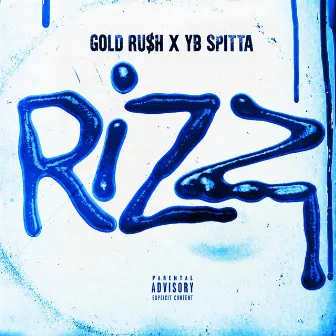 Rizz by YB Spitta