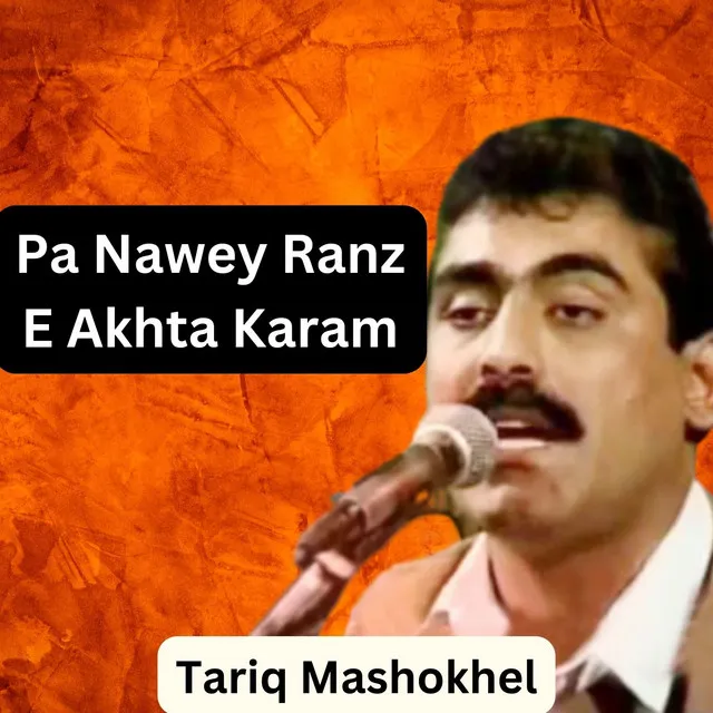 Pa Nawey Ranz E Akhta Karam